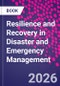Resilience and Recovery in Disaster and Emergency Management - Product Thumbnail Image
