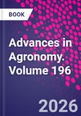 Advances in Agronomy. Volume 196- Product Image