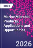 Marine Microbial Products. Applications and Opportunities- Product Image