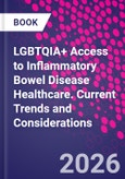 LGBTQIA+ Access to Inflammatory Bowel Disease Healthcare. Current Trends and Considerations- Product Image