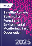 Satellite Remote Sensing for Forest and Environmental Monitoring. Earth Observation- Product Image