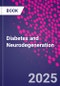 Diabetes and Neurodegeneration - Product Image