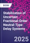 Stabilization of Uncertain Fractional-Order Neutral-Type Delay Systems - Product Thumbnail Image