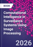 Computational Intelligence in Surveillance Systems Using Image Processing- Product Image