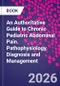An Authoritative Guide to Chronic Pediatric Abdominal Pain. Pathophysiology, Diagnosis and Management - Product Thumbnail Image
