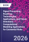 Signal Processing Roadmap. Technologies, Applications, and Future Directions. Computational Modeling Applications for Existential Risks - Product Thumbnail Image