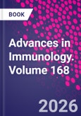 Advances in Immunology. Volume 168- Product Image