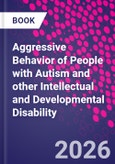 Aggressive Behavior of People with Autism and other Intellectual and Developmental Disability- Product Image