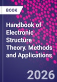 Handbook of Electronic Structure Theory. Methods and Applications- Product Image