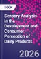 Sensory Analysis in the Development and Consumer Perception of Dairy Products - Product Image
