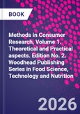 Methods in Consumer Research, Volume 1. Theoretical and Practical aspects. Edition No. 2. Woodhead Publishing Series in Food Science, Technology and Nutrition- Product Image