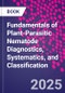 Fundamentals of Plant-Parasitic Nematode Diagnostics, Systematics, and Classification - Product Thumbnail Image
