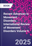 Recent Advances in Movement Disorders. International Review of Movement Disorders Volume 9- Product Image