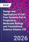 Design and Applications of Cell-Free Systems Part A. Progress in Molecular Biology and Translational Science Volume 218 - Product Thumbnail Image