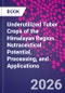 Underutilized Tuber Crops of the Himalayan Region. Nutraceutical Potential, Processing, and Applications - Product Thumbnail Image