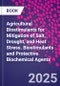 Agricultural Biostimulants for Mitigation of Salt, Drought, and Heat Stress. Biostimulants and Protective Biochemical Agents - Product Thumbnail Image