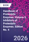 Handbook of Proteolytic Enzymes. Volume 5: Inhibitors of Proteolytic Enzymes. Edition No. 4 - Product Thumbnail Image