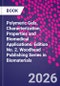 Polymeric Gels. Characterization, Properties and Biomedical Applications. Edition No. 2. Woodhead Publishing Series in Biomaterials - Product Image