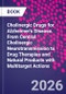 Cholinergic Drugs for Alzheimer's Disease. From Central Cholinergic Neurotransmission to Drug Therapies and Natural Products with Multitarget Actions - Product Image