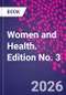 Women and Health. Edition No. 3 - Product Thumbnail Image