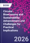Circular Bioeconomy and Sustainability. Advancement and Challenges for Practical Implications - Product Thumbnail Image