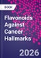 Flavonoids Against Cancer Hallmarks - Product Image