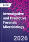 Investigative and Predictive Forensic Microbiology - Product Thumbnail Image