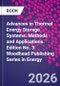 Advances in Thermal Energy Storage Systems. Methods and Applications. Edition No. 3. Woodhead Publishing Series in Energy - Product Thumbnail Image