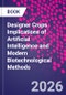 Designer Crops. Implications of Artificial Intelligence and Modern Biotechnological Methods - Product Thumbnail Image