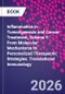 Inflammation in Tumorigenesis and Cancer Treatment, Volume 9. From Molecular Mechanisms to Personalized Therapeutic Strategies. Translational Immunology - Product Image