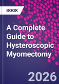 A Complete Guide to Hysteroscopic Myomectomy- Product Image