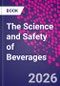 The Science and Safety of Beverages - Product Thumbnail Image
