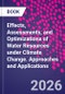 Effects, Assessments, and Optimizations of Water Resources under Climate Change. Approaches and Applications - Product Thumbnail Image