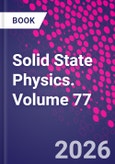 Solid State Physics. Volume 77- Product Image