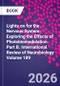 Lights on for the Nervous System: Exploring the Effects of Photobiomodulation - Part A. International Review of Neurobiology Volume 189 - Product Thumbnail Image