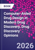 Computer-Aided Drug Design in Modern Drug Discovery. Drug Discovery Opinions- Product Image