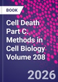 Cell Death Part C. Methods in Cell Biology Volume 208- Product Image
