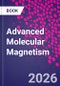 Advanced Molecular Magnetism - Product Thumbnail Image