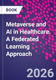 Metaverse and AI in Healthcare. A Federated Learning Approach- Product Image