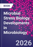 Microbial Stress Biology. Developments in Microbiology- Product Image