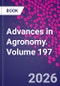 Advances in Agronomy. Volume 197 - Product Thumbnail Image