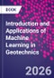 Introduction and Applications of Machine Learning in Geotechnics - Product Image