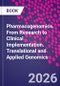 Pharmacogenomics. From Research to Clinical Implementation. Translational and Applied Genomics - Product Image