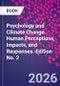 Psychology and Climate Change. Human Perceptions, Impacts, and Responses. Edition No. 2 - Product Thumbnail Image