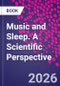 Music and Sleep. A Scientific Perspective - Product Thumbnail Image