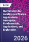 Biomimetics for Aviation and Marine Applications. Aerospace Fundamentals, Applications, and Exploration - Product Image
