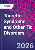 Tourette Syndrome and Other Tic Disorders- Product Image