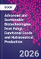 Advanced and Sustainable Biotechnologies from Fungi. Functional Foods and Nutraceutical Production - Product Image