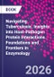Navigating Tuberculosis. Insights into Host-Pathogen Protein Interactions. Foundations and Frontiers in Enzymology - Product Thumbnail Image