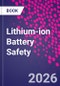 Lithium-ion Battery Safety - Product Thumbnail Image